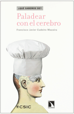 PALADEAR CON EL CEREBRO
