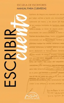 ESCRIBIR CUENTO. MANUAL DE CUENTISTAS