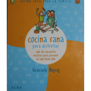 COCINA SANA PARA DISFRUTAR