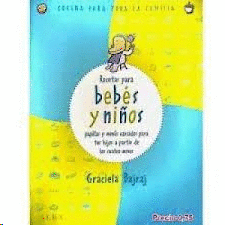 RECETAS PARA BEBÉS Y NIÑOS