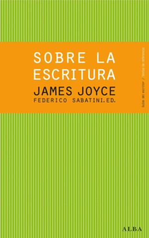 SOBRE LA ESCRITURA. JAMES JOYCE