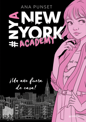 ¡UN AÑO FUERA DE CASA! (SERIE NEW YORK ACADEMY 1)