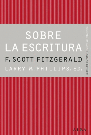 SOBRE LA ESCRITURA : FRANCIS SCOTT FITZGERALD