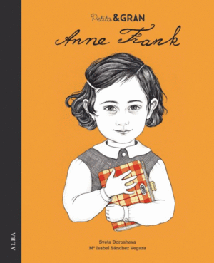 PETITA & GRAN ANNE FRANK