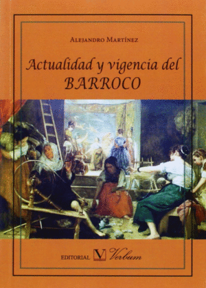 ACTUALIDAD Y VIGENCIA DEL BARROCO