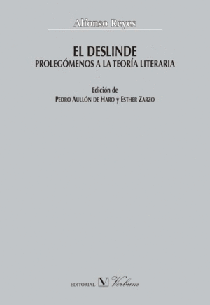 EL DESLINDE. PROLEGÓMENOS A LA TEORÍA LITERARIA