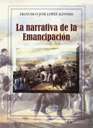 LA NARRATIVA DE LA EMANCIPACIÓN