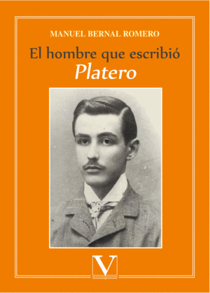 EL HOMBRE QUE ESCRIBIÓ PLATERO