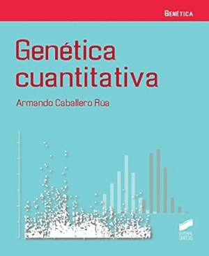 GENÉTICA CUANTITATIVA