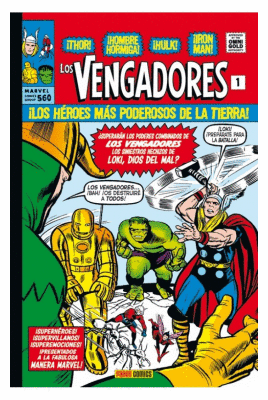 LOS VENGADORES 01. ¡LOS HÉROES MÁS PODEROSOS DE LA TIERRA!