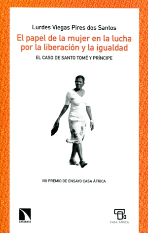 EL PAPEL DE LA MUJER EN LA LUCHA POR LA LIBERACIÓN Y LA IGUALDAD