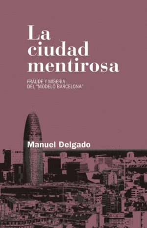 LA CIUDAD MENTIROSA