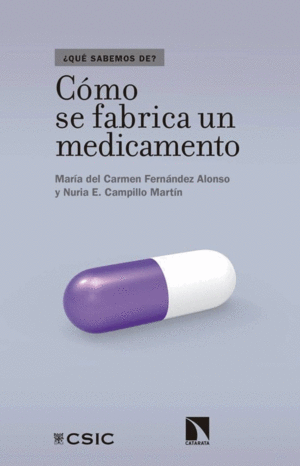 CÓMO SE FABRICA UN MEDICAMENTO : DEL LABORATORIO A LA FARMACIA