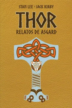 THOR: RELATOS DE ASGARD (EDICIÓN ESPECIAL)