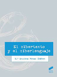 EL CIBERTEXTO Y EL CIBERLENGUAJE