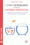 CÓMO SUPERARTE CON EL ESTRÉS POSITIVO