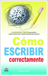 CÓMO ESCRIBIR CORRECTAMENTE.