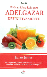 EL GRAN LIBRO ROJO PARA ADELGAZAR DEFINITIVAMENTE .