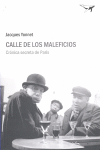 CALLE DE LOS MALEFICIOS