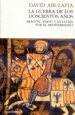 LA GUERRA DE LOS DOSCIENTOS AÑOS