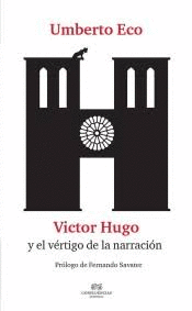 VICTOR HUGO Y EL VÉRTIGO DE LA NARRACIÓN