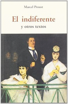 EL INDIFERENTE Y OTROS TEXTOS