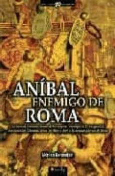 ANIBAL ENEMIGO DE ROMA
