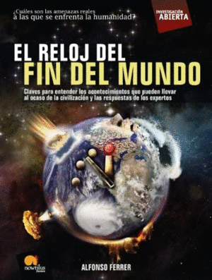 EL RELOJ DEL FIN DEL MUNDO
