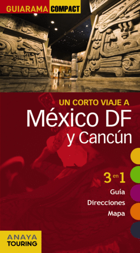 MÉXICO D.F. Y CANCÚN