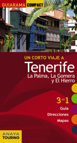 TENERIFE, LA PALMA, LA GOMERA Y EL HIERRO