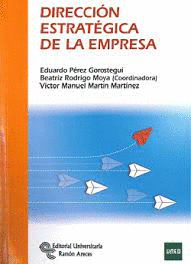 DIRECCIÓN ESTRATEGICA DE LA EMPRESA