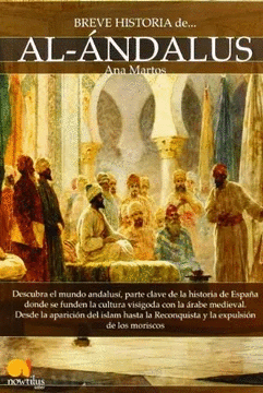 BREVE HISTORIA DE AL-ÁNDALUS