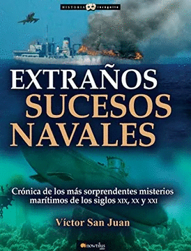 EXTRAÑOS SUCESOS NAVALES