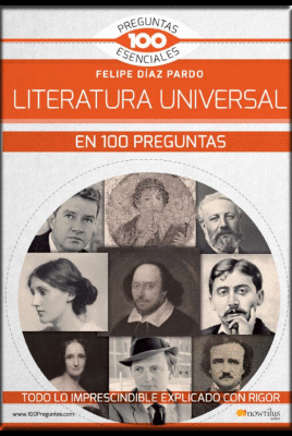 LA LITERATURA UNIVERSAL EN 100 PREGUNTAS