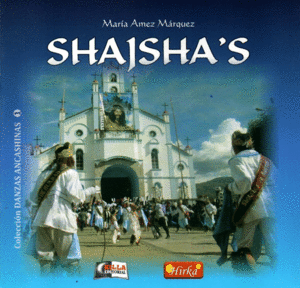 SHAJSHA'S (DANZA ANCASHINA)