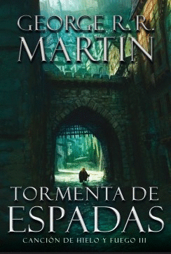CANCION DE HIELO 3 - TORMENTA DE ESPADAS