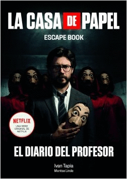 LA CASA DE PAPEL. ESCAPE BOOK