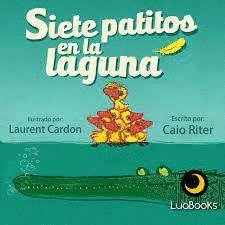 SIETE PATITOS EN LA LAGUNA