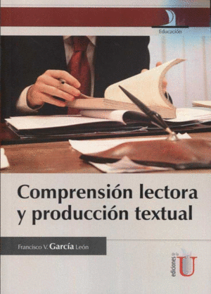 COMPRESION LECTORA Y PRODUCCION TEXTUAL