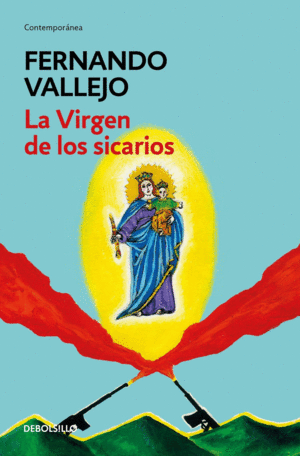 LA VIRGEN DE LOS SICARIOS