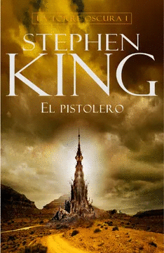 TORRE OSCURA 1 - EL PISTOLERO