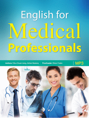 ENGLISH FOR MEDICAL PROFESSIONALS
