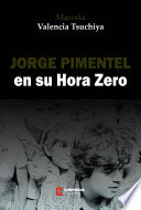 JORGE PIMENTEL EN SU HORA ZERO