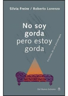 NO SOY GORDA PERO ESTOY GORDA