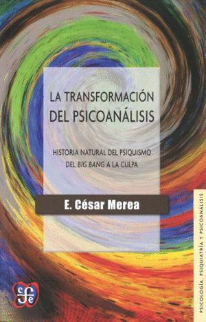 LA TRANSFORMACIÓN DEL PSICOANÁLISIS
