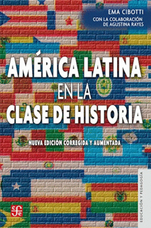AMÉRICA LATINA EN LA CLASE DE HISTORIA