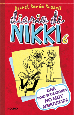 DIARIO DE NIKKI 6. UNA ROMPECORAZONES NO MUY AFORTUNADA
