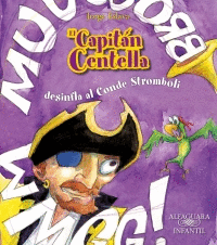 EL CAPITAN CENTELLA.DESINFLA AL CONDE STROMBOLI