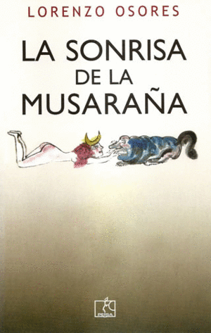 LA SONRISA DE LA MUSARAÑA