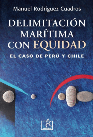 DELIMITACION MARITIMA CON EQUIDAD. EL CASO DE PERU Y CHILE